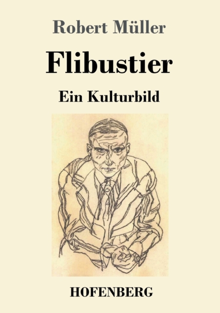 Flibustier : Ein Kulturbild, Paperback / softback Book