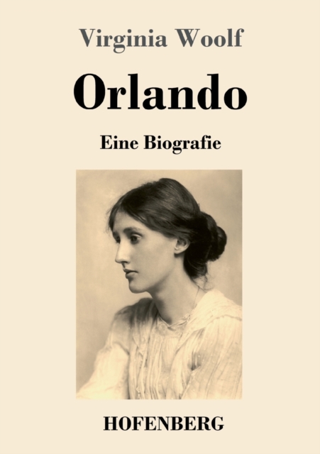 Orlando : Eine Biografie, Paperback / softback Book