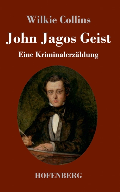 John Jagos Geist : Eine Kriminalerzahlung, Hardback Book