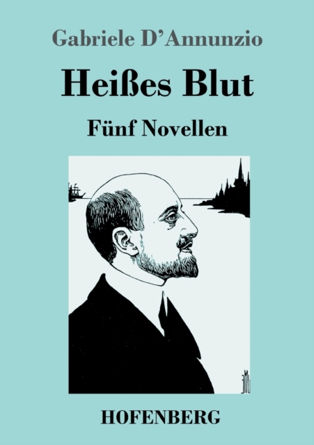 Heisses Blut : Funf Novellen, Paperback / softback Book