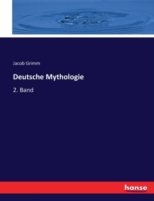 Deutsche Mythologie : 2. Band, Paperback / softback Book