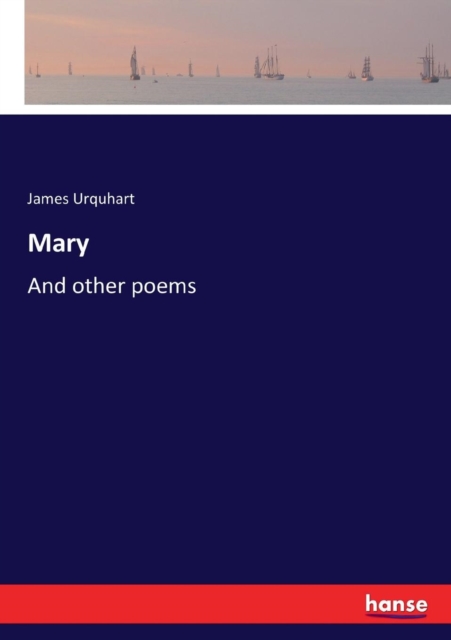 Mary : And other poems, Paperback / softback Book