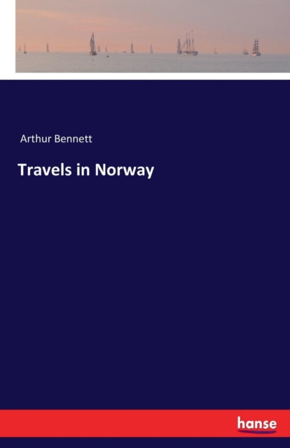 Travels in Norway, Paperback / softback Book