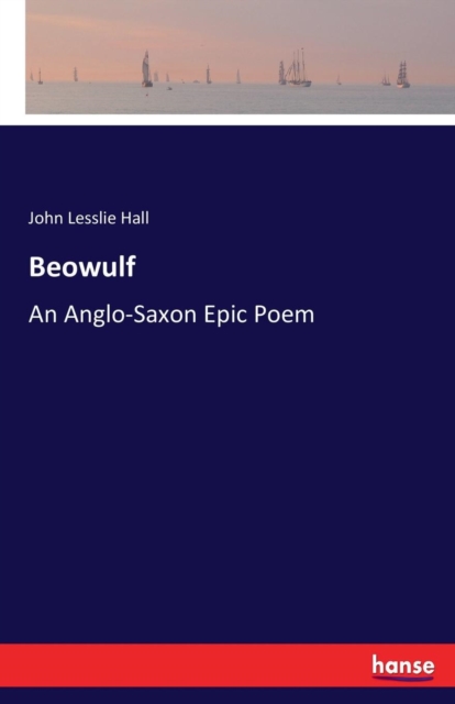 Beowulf : An Anglo-Saxon Epic Poem, Paperback / softback Book