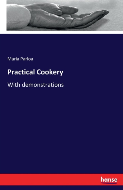 Practical Cookery : With demonstrations, Paperback / softback Book