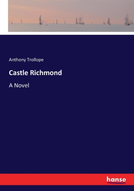 Castle Richmond, Paperback / softback Book