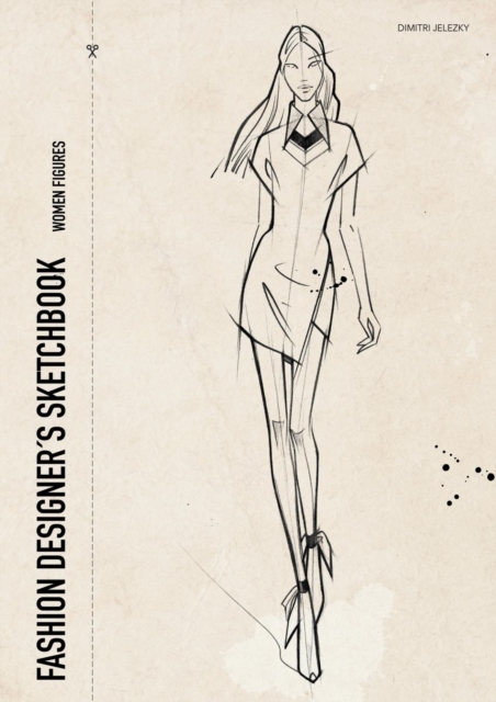 Fashion Designer's Scetchbook - Women Figures, Paperback / softback Book