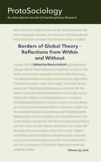 Borders of Global Theory - Reflections from Within and Without : ProtoSociology Vol. 33, Paperback / softback Book