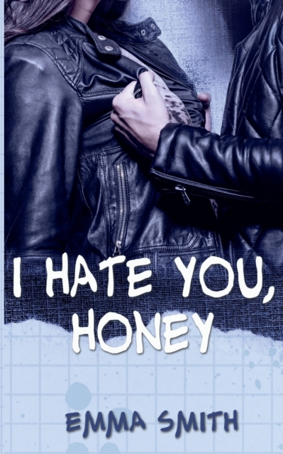 I Hate You, Honey, Paperback / softback Book