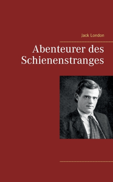 Abenteurer Des Schienenstranges, Paperback / softback Book