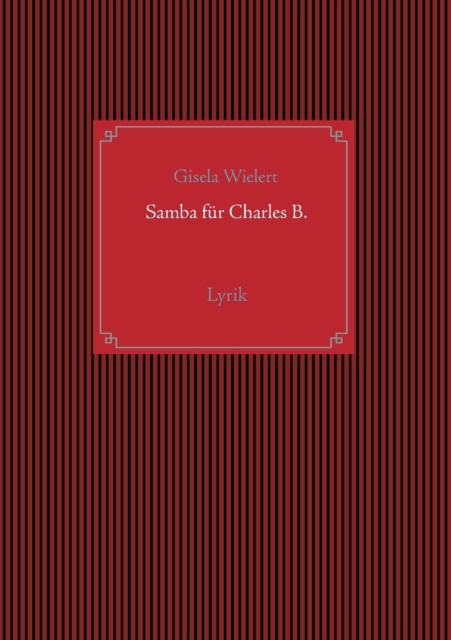 Samba fur Charles B. : Lyrik, Paperback / softback Book