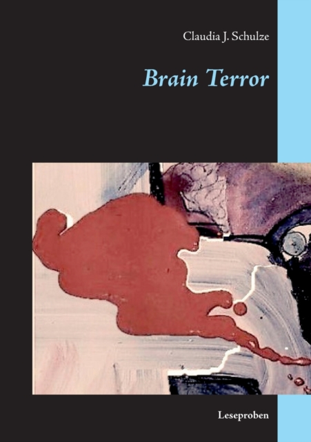Brain Terror : Leseproben, Paperback / softback Book