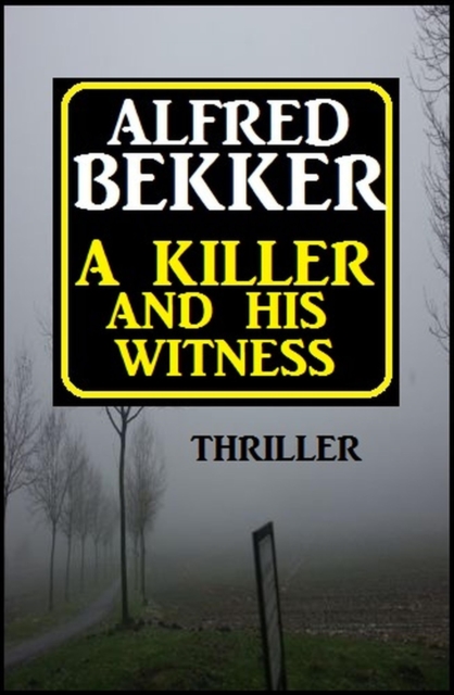 ?A Killer And His Witness, EPUB eBook