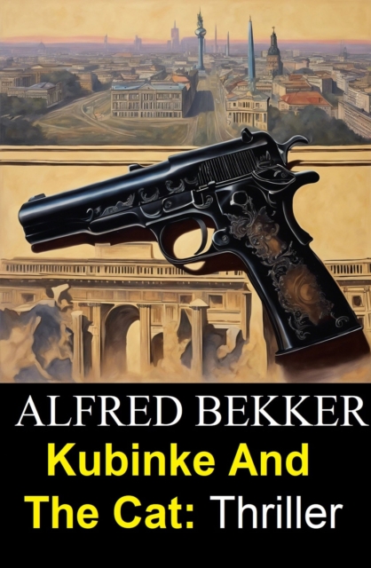 Kubinke And The Cat: Thriller, EPUB eBook