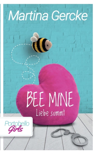 Bee mine - Liebe summt, Paperback / softback Book