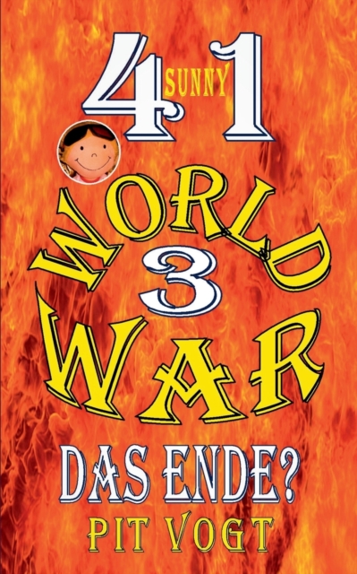 Sunny - World War 3 : Das Ende?, Paperback / softback Book