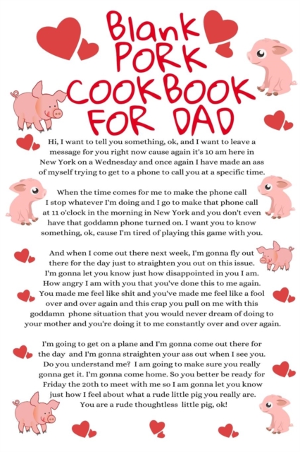 Blank Pork Cookbook For Dad : Funny Father Cookbook Notepad Book - Parody Dad Gift Journal To Write In Meat Grill & BBQ Recipes For Fathers With Temper, 6x9 Inches Paper With Black Lines, 120 Pages Ru, Paperback / softback Book