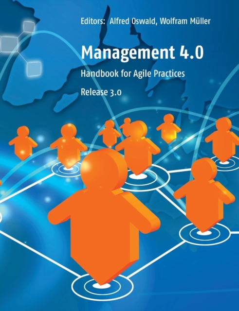 Management 4.0 : Handbook for Agile Practices, Release 3, Paperback / softback Book