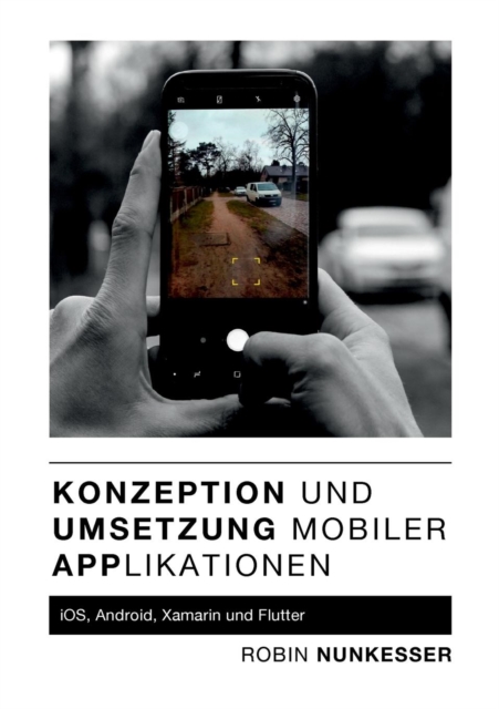 Konzeption Und Umsetzung Mobiler Applikationen, Paperback / softback Book
