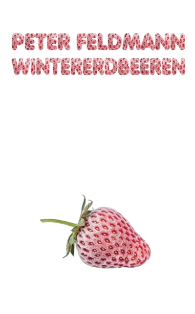 Wintererdbeeren, Paperback / softback Book