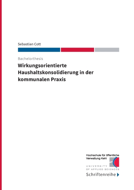 Wirkungsorientierte Haushaltskonsolidierung in der kommunalen Praxis, Paperback / softback Book