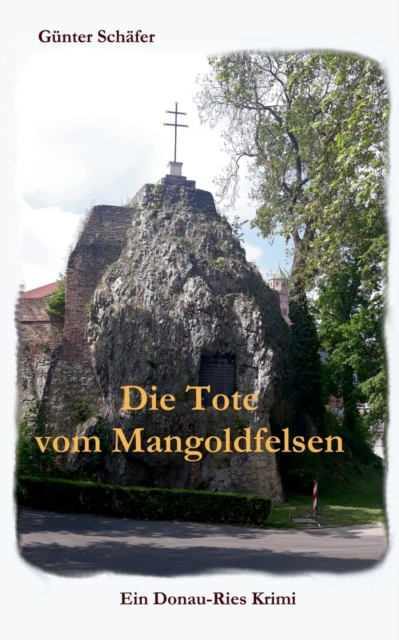 Die Tote vom Mangoldfelsen, Paperback / softback Book