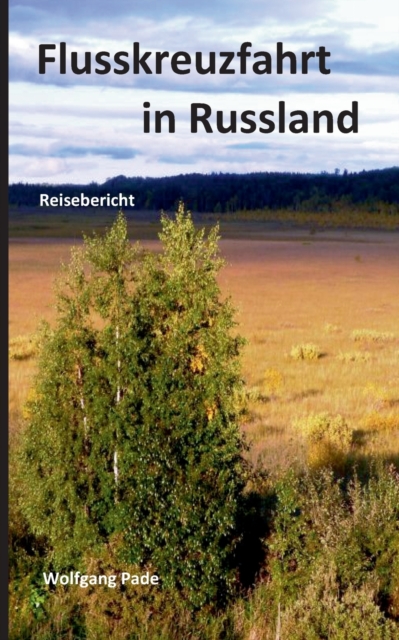 Flusskreuzfahrt in Russland, Paperback / softback Book