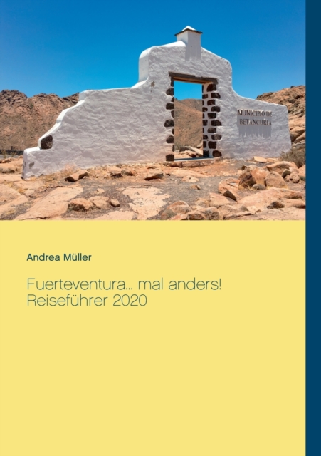 Fuerteventura... mal anders! Reisefuhrer 2020, Paperback / softback Book