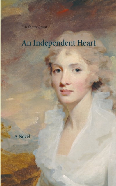 An Independent Heart, Paperback / softback Book