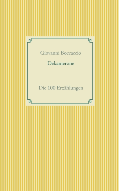 Dekamerone : Die 100 Erzahlungen, Paperback / softback Book