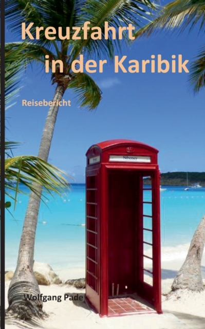 Kreuzfahrt in der Karibik, Paperback / softback Book