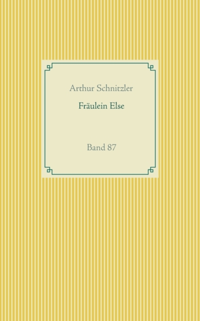 Fraulein Else : Band 87, Paperback / softback Book