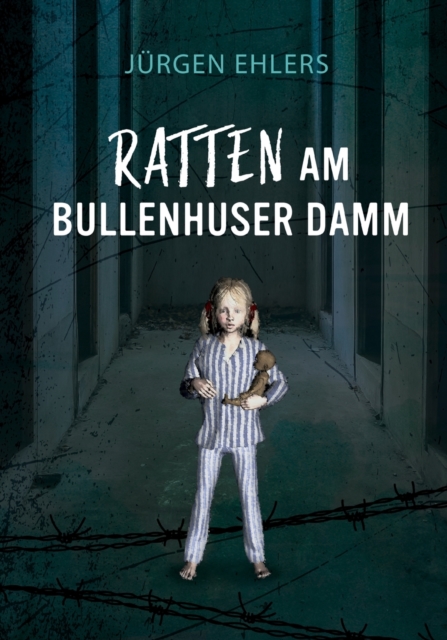 Ratten am Bullenhuser Damm, Paperback / softback Book