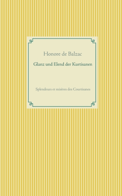 Glanz und Elend der Kurtisanen : Splendeurs et miseres des Courtisanes, Paperback / softback Book