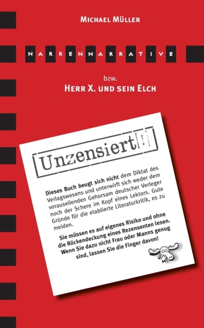 Narrennarrative : Herr X. und sein Elch, Paperback / softback Book