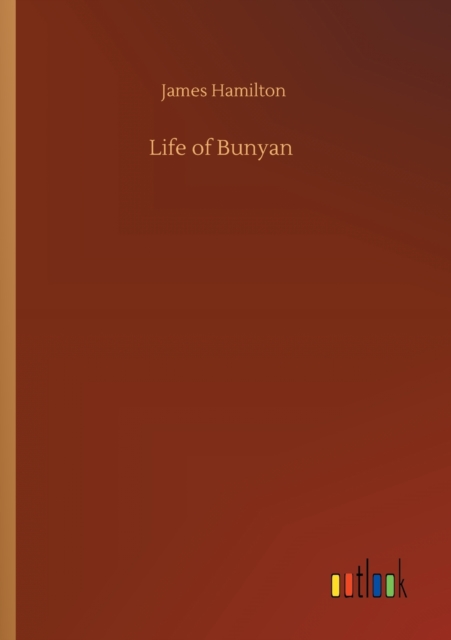 Life of Bunyan, Paperback / softback Book