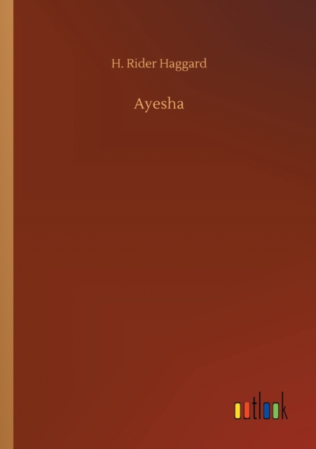 Ayesha, Paperback / softback Book