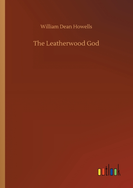 The Leatherwood God, Paperback / softback Book