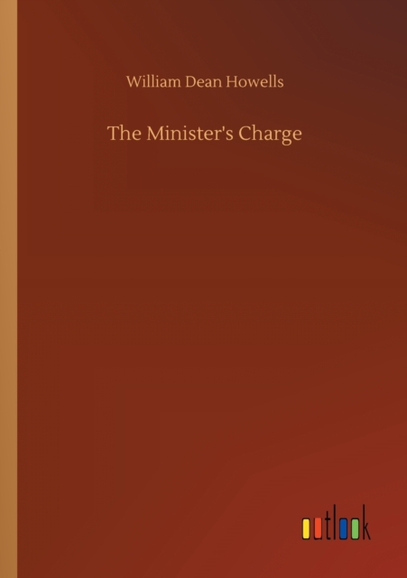 The Minister's Charge, Paperback / softback Book