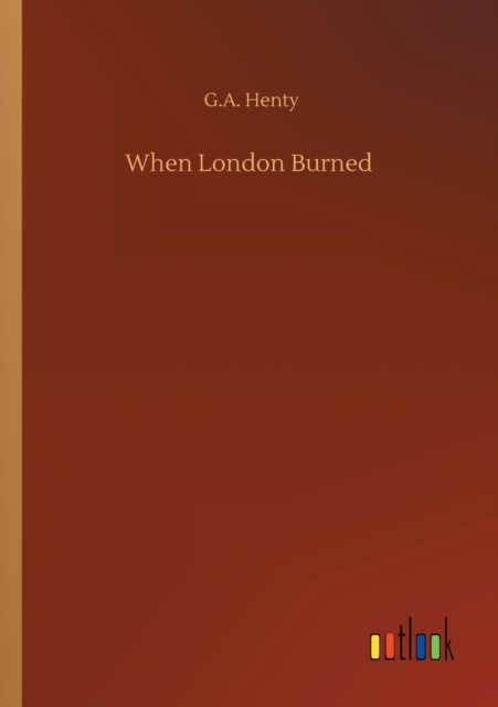When London Burned, Paperback / softback Book