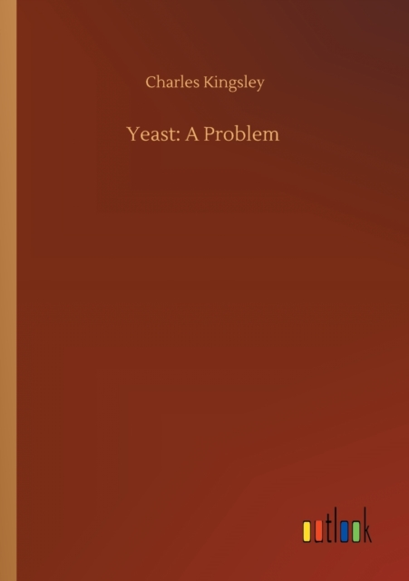Yeast : A Problem, Paperback / softback Book