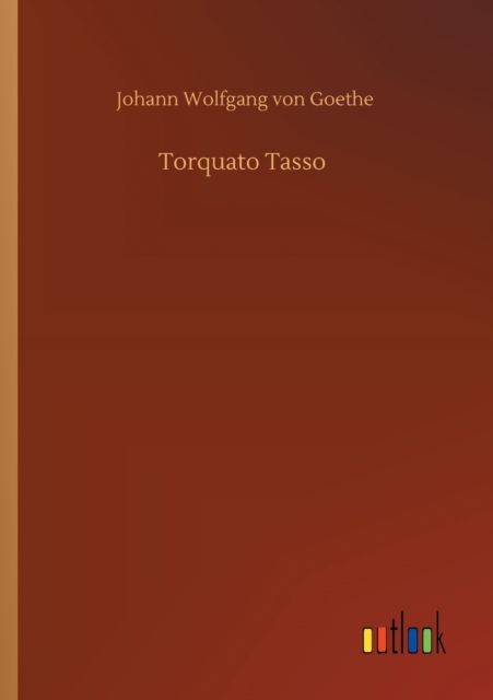 Torquato Tasso, Paperback / softback Book