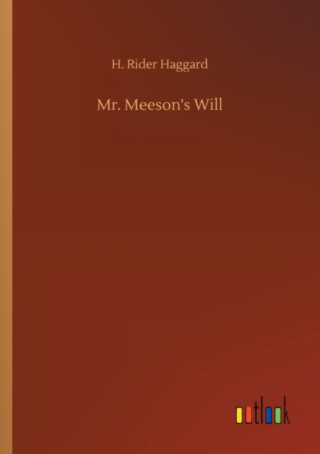 Mr. Meeson's Will, Paperback / softback Book