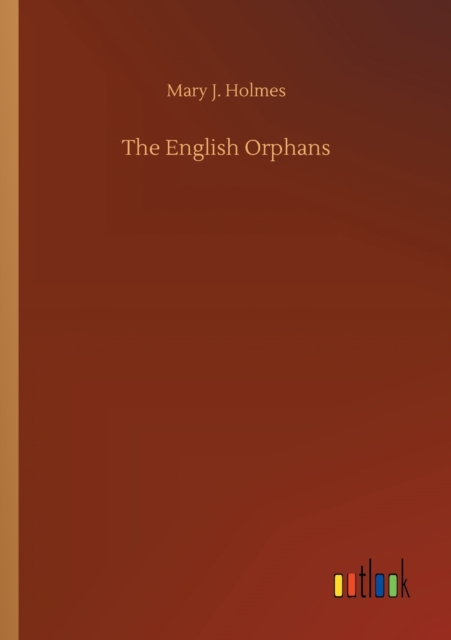 The English Orphans, Paperback / softback Book