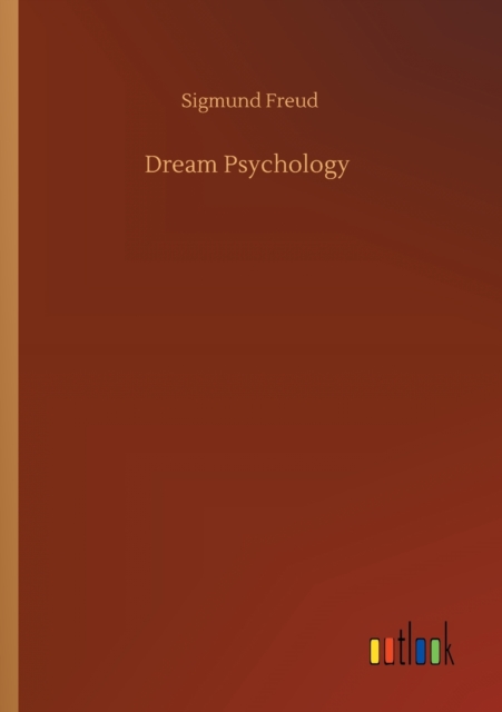 Dream Psychology, Paperback / softback Book