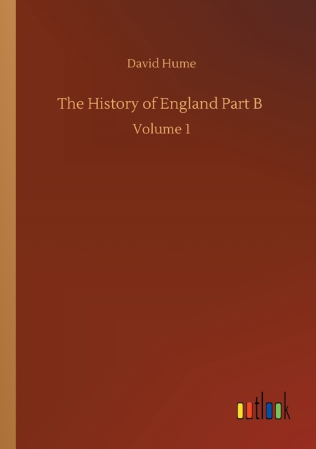 The History of England Part B : Volume 1, Paperback / softback Book