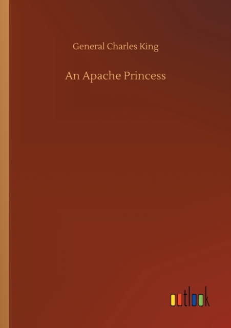 An Apache Princess, Paperback / softback Book