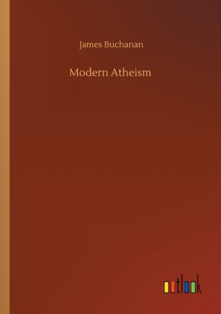 Modern Atheism, Paperback / softback Book