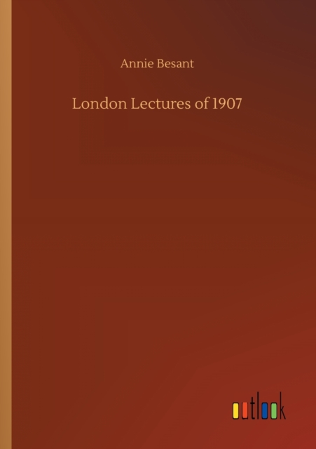 London Lectures of 1907, Paperback / softback Book