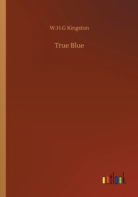 True Blue, Paperback / softback Book